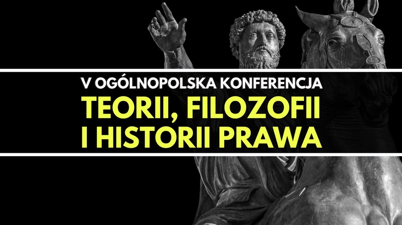 V Ogólnopolska Konferencja Teorii, Filozofii i Historii Prawa