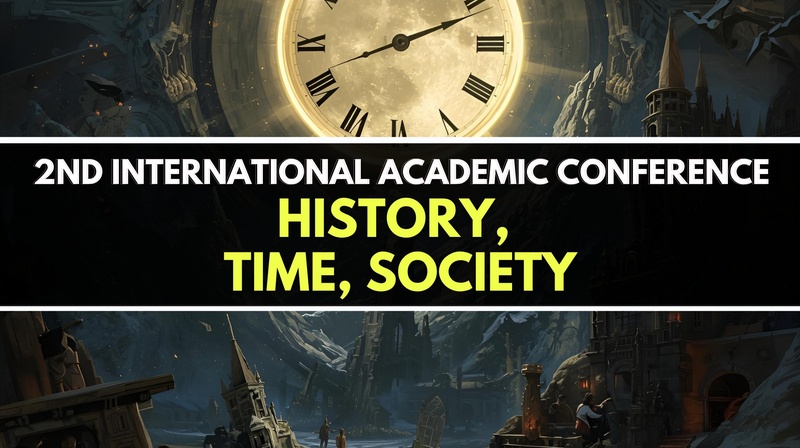 II International Academic Conference "History, Time, Society" 
