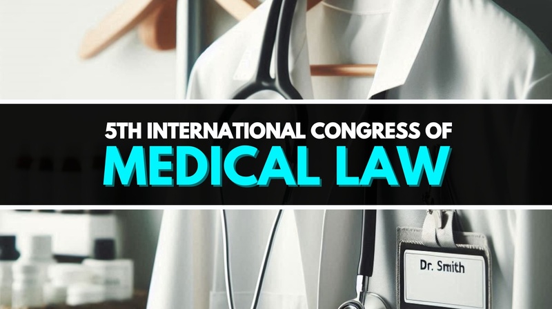 5th International Congress of Medical Law