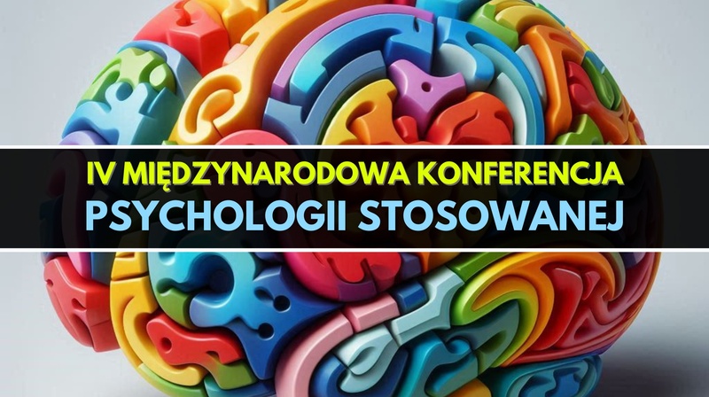 IV Międzynarodowa Konferencja Psychologii Stosowanej