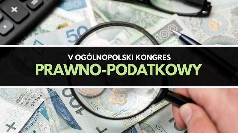 V Ogólnopolski Kongres Prawno-Podatkowy