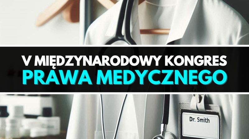 V Międzynarodowy Kongres Prawa Medycznego