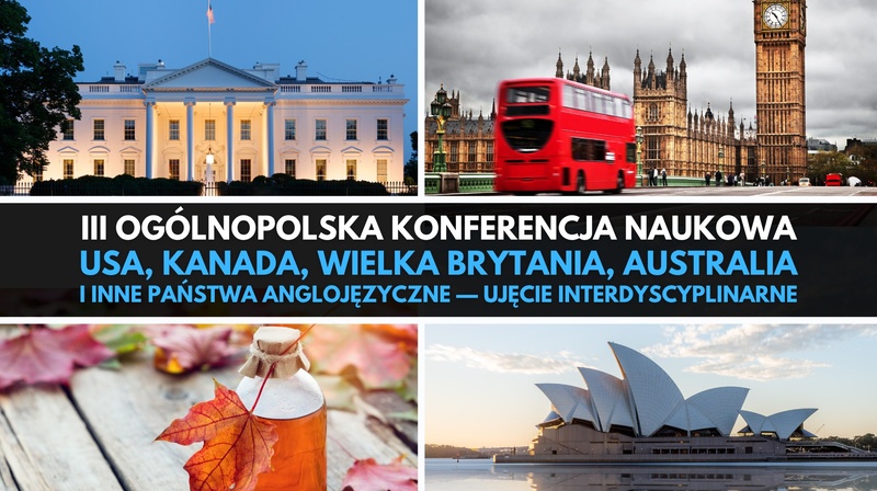 III OKN „USA, Kanada, Wielka Brytania i inne państwa anglojęzyczne — ujęcie interdyscyplinarne”