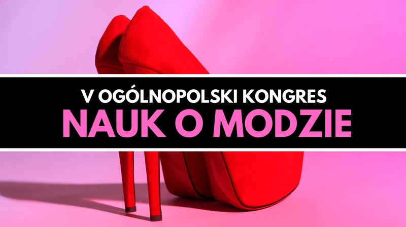 V Ogólnopolski Kongres Nauk o Modzie